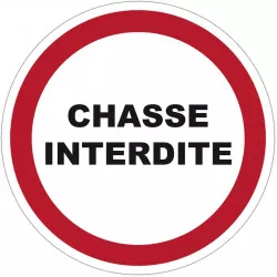 Panneau PVC Viso : CHASSE INTERDITE - lot de 5