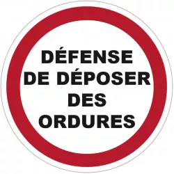 Panneau PVC Viso : DEFENSE DE DEPOSER DES ORDURES - lot de 5