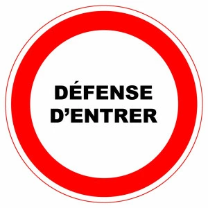 Panneau PVC Viso : DEFENSE D'ENTRER - lot de 5