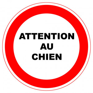 Panneau PVC Viso : ATTENTION AU CHIEN - Ø 180 - lot de 5