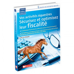 Vos activités équestres. Sécurisez et optimisez leur fiscalité